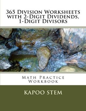 portada 365 Division Worksheets with 2-Digit Dividends, 1-Digit Divisors: Math Practice Workbook (365 Days Math Division Series) (Volume 2)