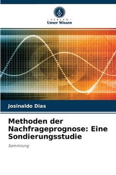 portada Methoden der Nachfrageprognose: Eine Sondierungsstudie (en Alemán)
