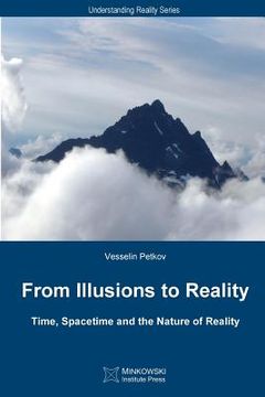 portada From Illusions to Reality: Time, Spacetime and the Nature of Reality (in English)