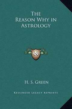 portada the reason why in astrology (en Inglés)