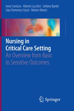 portada Nursing in Critical Care Setting: An Overview from Basic to Sensitive Outcomes (en Inglés)