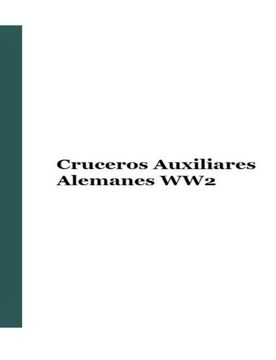 portada Cruceros Auxiliares Alemanes WW2