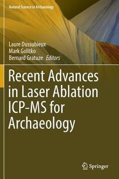 portada Recent Advances in Laser Ablation Icp-MS for Archaeology (en Inglés)