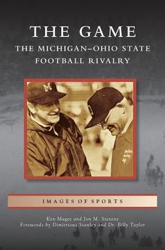 portada Game: The Michigan-Ohio State Football Rivalry (en Inglés)