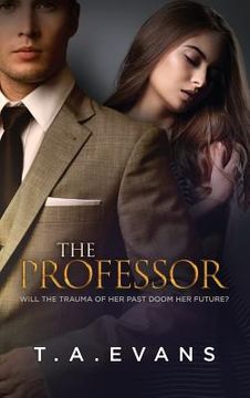 portada The Professor: Will the Trauma of Her Past Doom Her Future? (en Inglés)