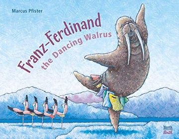 portada Franz-Ferdinand the Dancing Walrus (en Inglés)