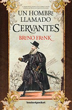 portada Un Hombre Llamado Cervantes (in Spanish)