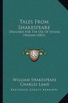 portada tales from shakespeare: designed for the use of young persons (1831) (en Inglés)