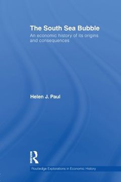 portada The South Sea Bubble: An Economic History of its Origins and Consequences. (Routledge Explorations in Economic History)