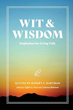 portada Wit and Wisdom: Inspiration for Living Fully (en Inglés)