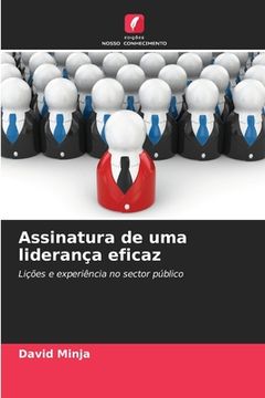 portada Assinatura de uma Liderança Eficaz (in Portuguese)