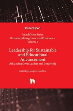 portada Leadership for Sustainable and Educational Advancement - Advancing Great Leaders and Leadership (en Inglés)