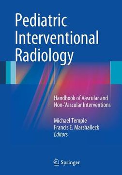 portada Pediatric Interventional Radiology: Handbook of Vascular and Non-Vascular Interventions (en Inglés)
