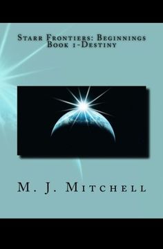 portada Starr Frontiers:  Beginnings  Book 1-Destiny