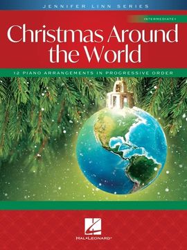 portada Christmas Around the World: 12 Intermediate Piano Solo Arrangements in Progressive Order Jennifer Linn Series (in English)