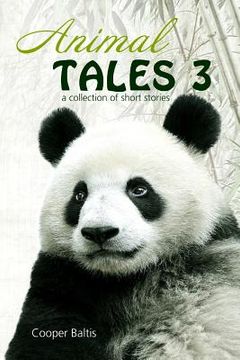 portada Animal Tales 3: A collection of stories for English Language Learners (A Hippo Graded Reader)