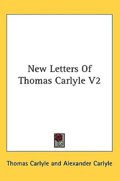 portada new letters of thomas carlyle v2 (en Inglés)