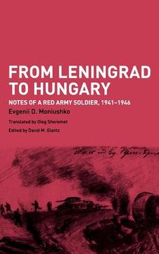 portada from leningrad to hungary: notes of a red army soldier, 1941-1946 (en Inglés)