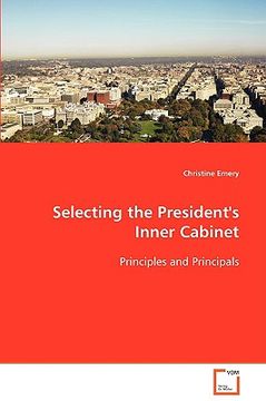 portada selecting the president's inner cabinet (en Inglés)