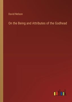 portada On the Being and Attributes of the Godhead (en Inglés)