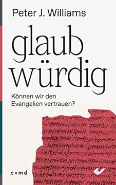 portada Glaubwürdig: Können wir den Evangelien Vertrauen? (en Alemán)