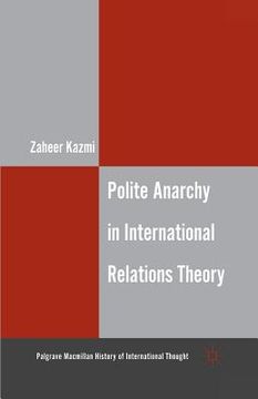 portada Polite Anarchy in International Relations Theory (en Inglés)