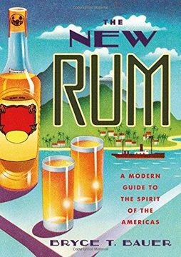 portada The New Rum: A Modern Guide to the Spirit of the Americas 