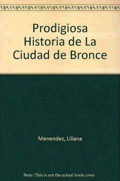 portada prodigiosa historia de la ciudad de bronce, la. las mil y una noches (in Spanish)