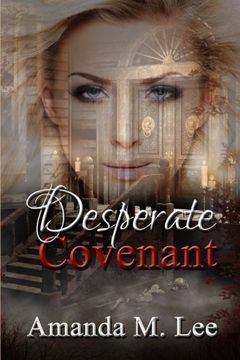 portada Desperate Covenant (The Dying Covenant Trilogy) (Volume 3)