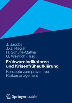portada Frühwarnindikatoren und Krisenfrühaufklärung: Konzepte zum präventiven Risikomanagement (German Edition)