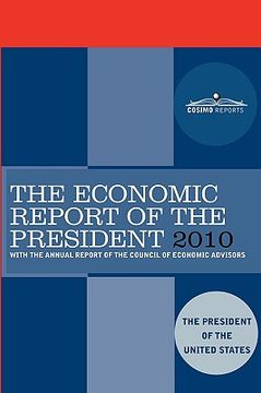 portada the economic report of the president 2010: with the annual report of the council of economic advisors