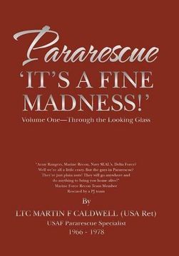 portada Pararescue ‘It’S a Fine Madness! ’S Book i ‘Through the Looking Glass’ 