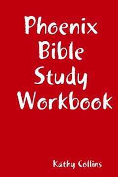 portada Phoenix Bible Study Workbook (en Inglés)