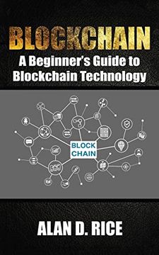 portada Blockchain: A Beginner's Guide to Blockchain Technology (en Inglés)