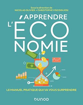 portada Apprendre L'économie: Le Manuel Pratique qui va Vous Surprendre (in French)
