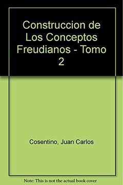 portada Construccion de los Conceptos Freudianos - Tomo 2 (in Spanish)
