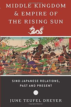 portada Middle Kingdom and Empire of the Rising Sun: Sino-Japanese Relations, Past and Present (en Inglés)