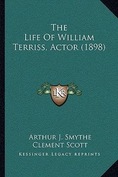 portada the life of william terriss, actor (1898) (in English)