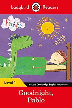 portada Ladybird Readers Level 1 - Pablo - Goodnight Pablo (Elt Graded Reader) 