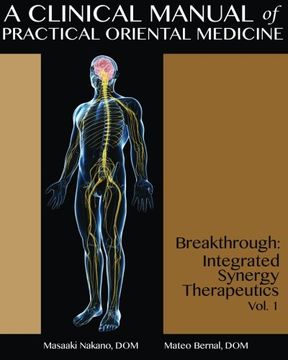 portada A Clinical Manual of Practical Oriental Medicine: Breakthrough: Integrated Synergy Therapeutics 