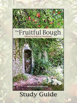 portada the fruitful bough: affirming biblical manhood study guide (in English)