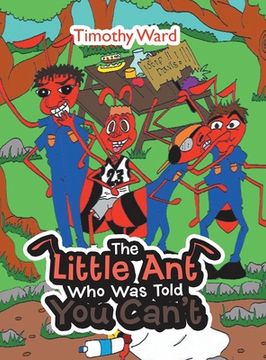 portada The Little Ant Who Was Told You Can't (en Inglés)