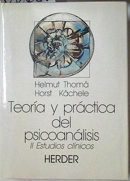 portada Teoria y Practica del Psicoanalisis ii Estudios Clinico