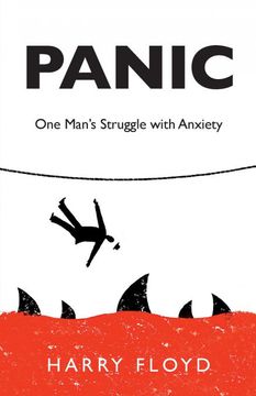 portada Panic: One Man's Struggle With Anxiety (en Inglés)