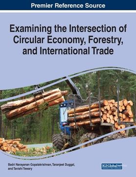 portada Examining the Intersection of Circular Economy, Forestry, and International Trade (en Inglés)