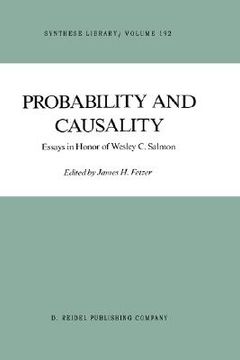 portada Probability and Causality: Essays in Honor of Wesley c. Salmon (Synthese Library, 192) (en Inglés)