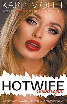 portada Hotwife Swinger - A Wife Watching Open Relationship Romance Novel (en Inglés)