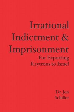 portada irrational indictment & imprisonment (en Inglés)