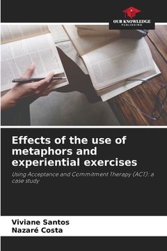portada Effects of the use of metaphors and experiential exercises (en Inglés)