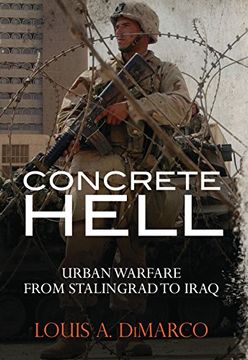 portada Concrete Hell: Urban Warfare From Stalingrad to Iraq (Military History) (en Inglés)